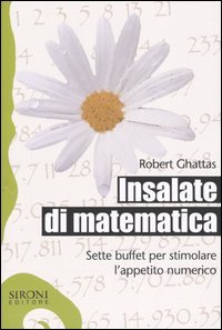 9788851800345 - Insalate di matematica. Sette buffet per stimolare l'appetito numerico