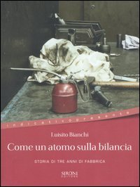 9788851800574 - Come un atomo sulla bilancia