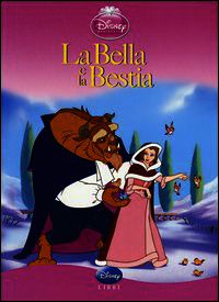 9788852201189 - La bella e la bestia. Ediz. illustrata