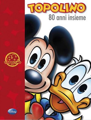 9788852216657 - Topolino. 80 anni insieme