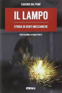 9788852603662 - Il lampo. Storia di genti meccaniche