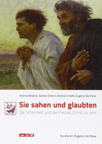 9788852603785 - Sie Sahen und Glaubten. Die Schönheit und die Freude, Christ zu sein