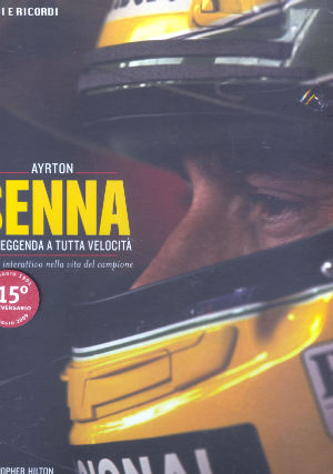 9788854011571 - Ayrton Senna. Una leggenda a tutta velocità. Viaggio interattivo nella vita del campione