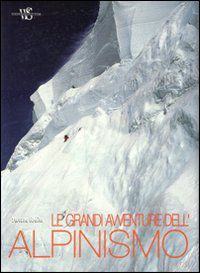 9788854016507 - Le grandi avventure dell'alpinismo