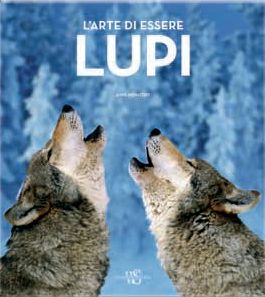 9788854016811 - L'arte di essere lupi