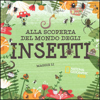 9788854032729 - Alla scoperta del mondo degli insetti. Ediz. a colori