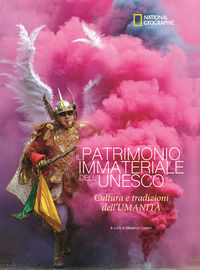 9788854041059 - Il patrimonio immateriale dell'Unesco. Cultura e tradizione dell'umanità. Ediz. a colori