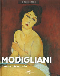 9788854044647 - Modigliani. Il nudo reinventato. Ediz. a colori