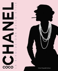 9788854046955 - Coco Chanel. La rivoluzione dello stile. Ediz. illustrata
