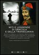 9788854100275 - Miti e leggende di Dracula e della Transilvania