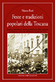9788854107236 - Feste e tradizioni popolari della Toscana