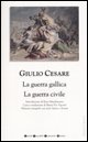 9788854109391 - La guerra gallica-La guerra civile. Testo latino a fronte