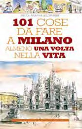 9788854112223 - 101 cose da fare a Milano almeno una volta nella vita