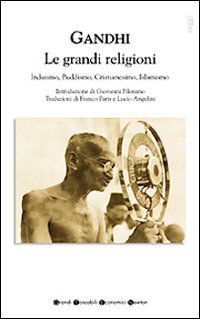 9788854112896 - Le grandi religioni. Induismo, Buddismo, Cristianesimo, Islamismo