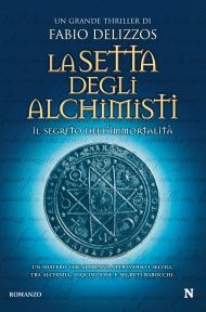9788854117631 - La setta degli alchimisti. Il segreto dell'immortalità