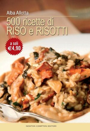 9788854118003 - Cinquecento ricette di riso e risotti