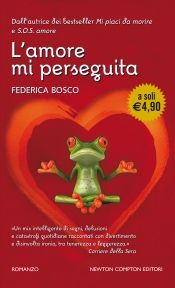 9788854119727 - L'amore mi perseguita