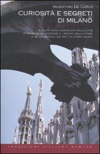 9788854122536 - Curiosità e segreti di Milano