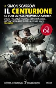9788854123724 - Il centurione. Se vuoi la pace prepara la guerra