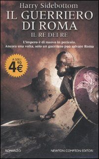 9788854127838 - Il guerriero di Roma. Il re dei re