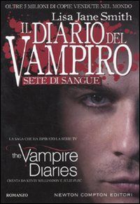 9788854129320 - Sete di sangue. Il diario del vampiro