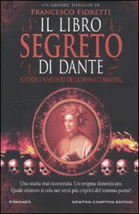 9788854129856 - Il libro segreto di Dante. Il codice nascosto della Divina Commedia