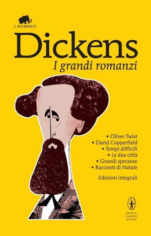 9788854131873 - I grandi romanzi: Oliver Twist-David Copperfield-Tempi difficili-Le due città-Grandi speranze-Racconti di Natale. Ediz.