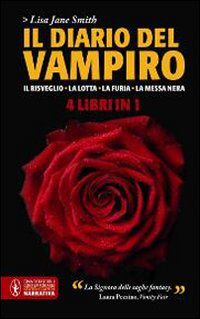 9788854135499 - Il diario del vampiro: Il risveglio-La lotta-La furia-La messa nera