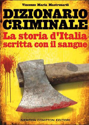 9788854141278 - Dizionario criminale