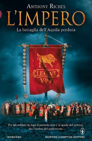 9788854147553 - La battaglia dell'Aquila perduta. L'impero