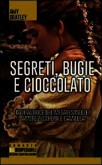 9788854161986 - Segreti, bugie e cioccolato