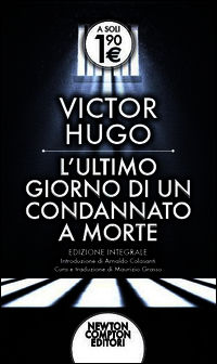 9788854166363 - L'ultimo giorno di un condannato a morte. Ediz. integrale