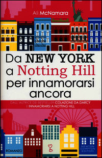 9788854166912 - Da New York a Notting Hill per innamorarsi ancora