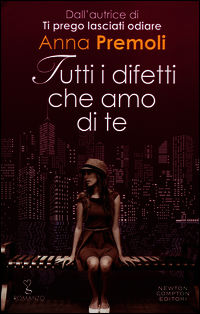 9788854168916 - Tutti i difetti che amo di te