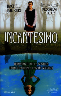 9788854174351 - Incantesimo. The Prodigium trilogy