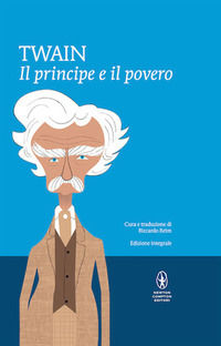 9788854174559 - Il principe e il povero. Ediz. integrale