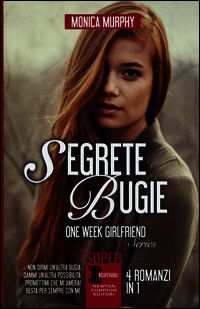 9788854176287 - Segrete bugie: Non dirmi un'altra bugia-Dammi un'altra possibilità-Promettimi che mi amerai-Resta per sempre con me. One