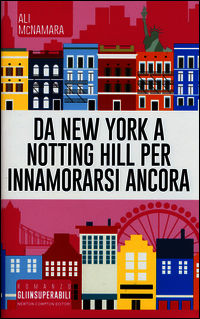 9788854177741 - Da New York a Notting Hill per innamorarsi ancora