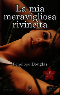 9788854178878 - La mia meravigliosa rivincita. The Fall Away Series