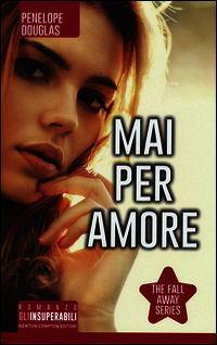 9788854180352 - Mai per amore. Bully. The Fall Away Series