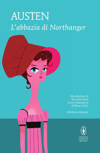 9788854181465 - L'Abbazia di Northanger. Ediz. integrale