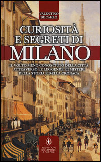 9788854185272 - Curiosità e segreti di Milano