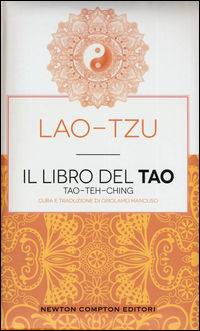 9788854185555 - Il libro del Tao. Tao-Teh-Ching. Ediz. integrale