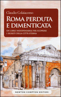 9788854188761 - Roma perduta e dimenticata