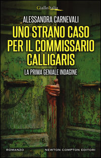 9788854190740 - Uno strano caso per il commissario Calligaris