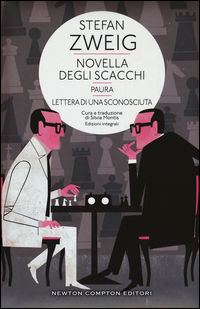 9788854191051 - Novella degli scacchi-Paura-Lettera di una sconosciuta. Ediz. integrale