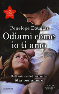 9788854193918 - Odiami come io ti amo. The Fall Away Series