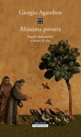 9788854505452 - Altissima povertà. Regole monastiche e forma di vita. Homo sacer