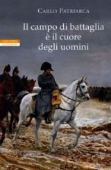 9788854505544 - Il campo di battaglia è il cuore degli uomini