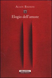 9788854505759 - Elogio dell'amore. Intervista con Nicolas Truong